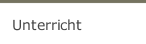 Unterricht